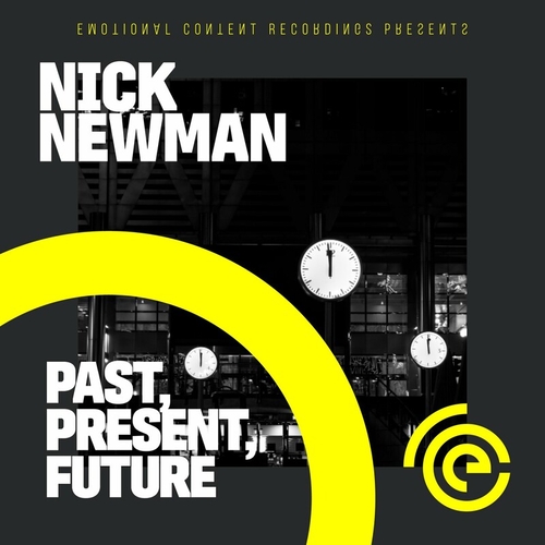 Nick Newman - Past, Present, Future [ECR111]